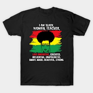 I am a Black Woman Teacher T-Shirt